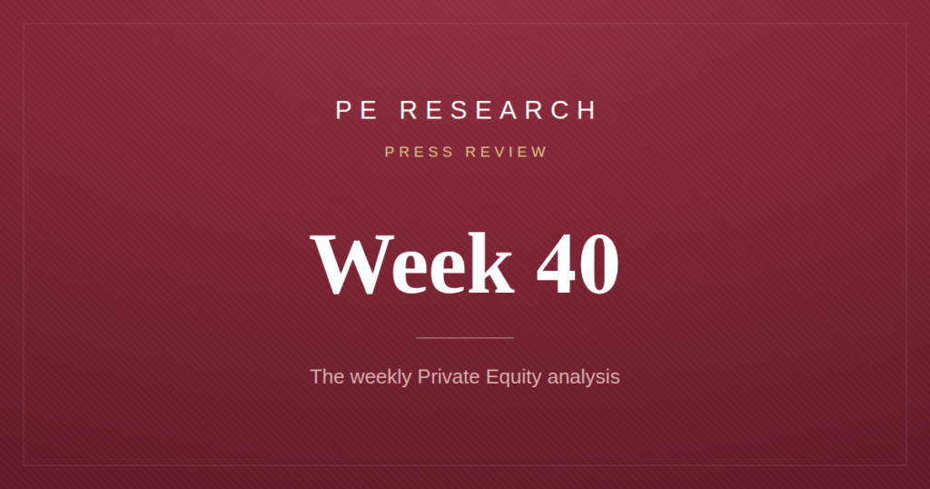PE Research Press Review — Week 40