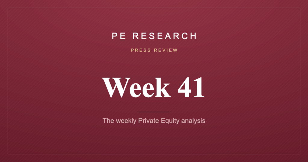 PE Research — Private Equity Press Review, week 41